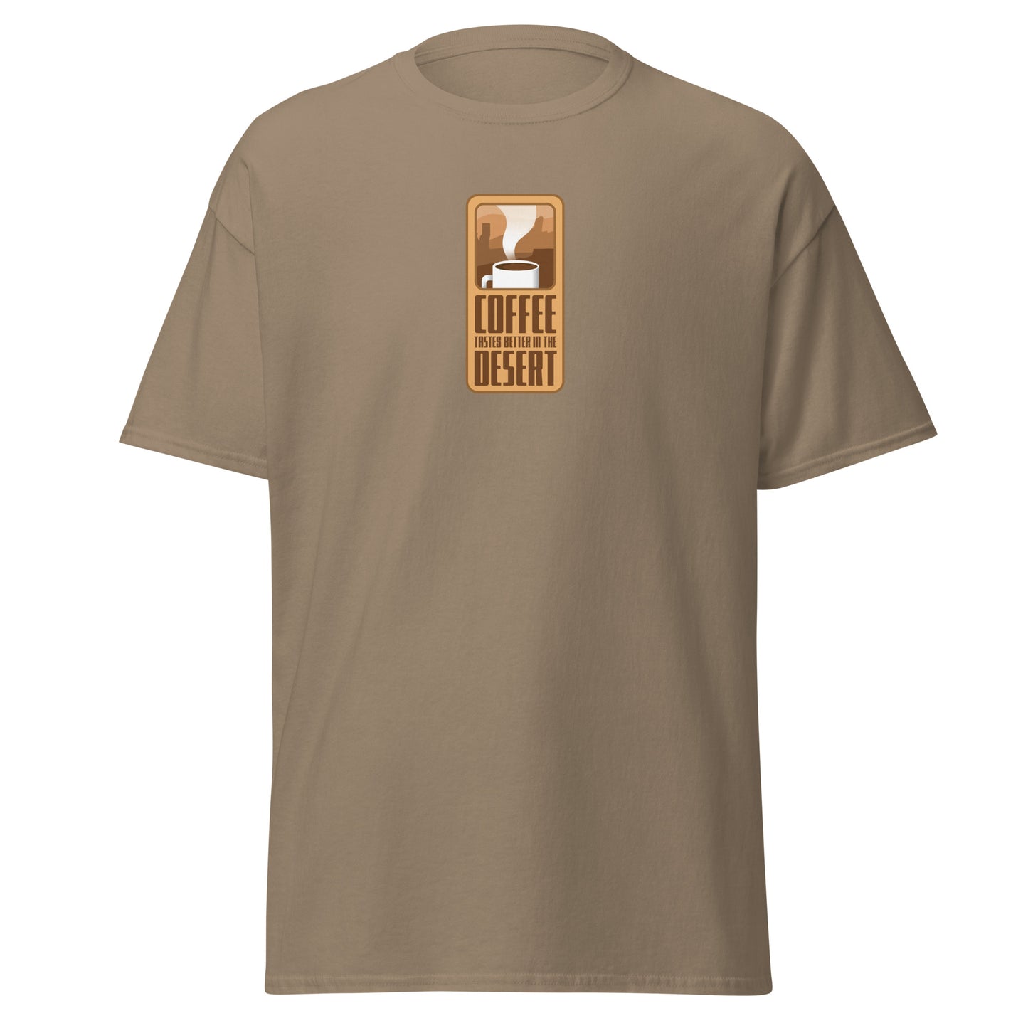 Coffee Taste Better in the Desert Classic Tee