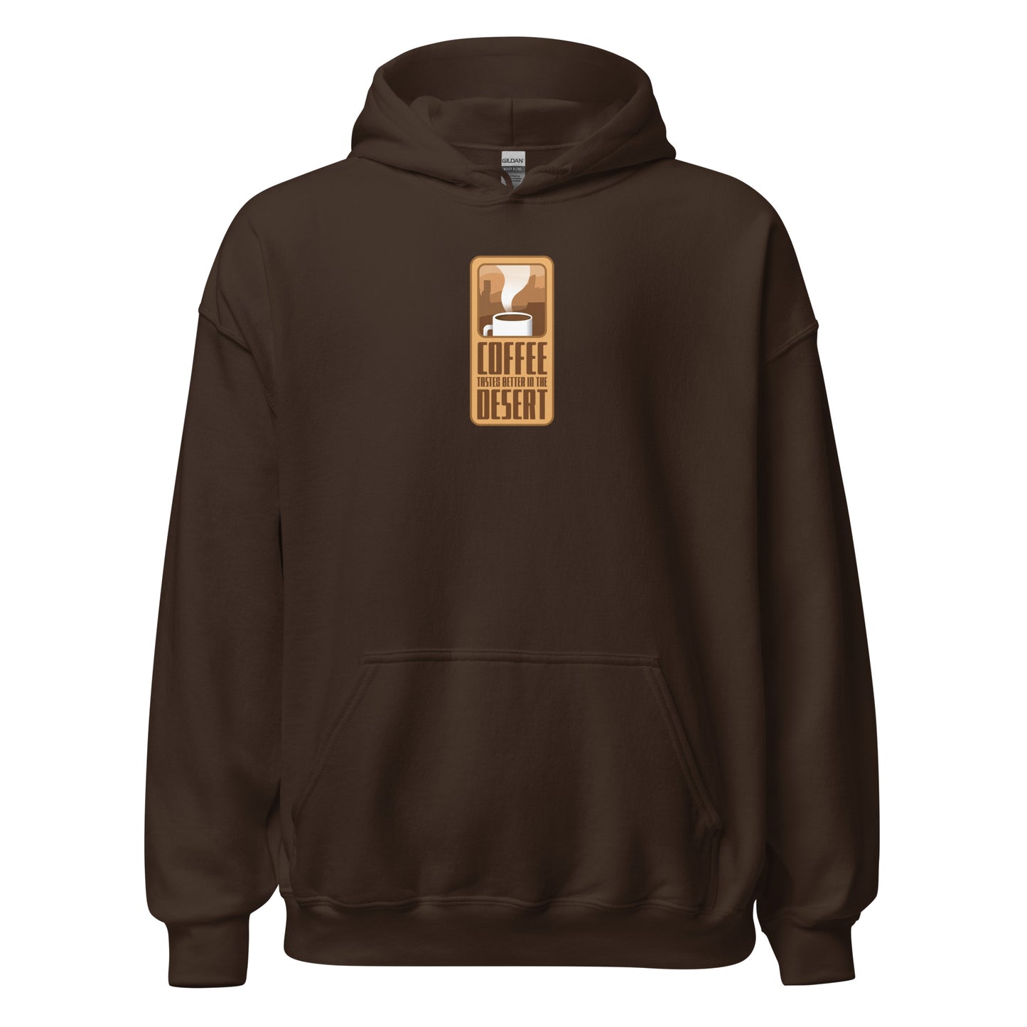 Coffee Taste Better in the Desert Hoodie