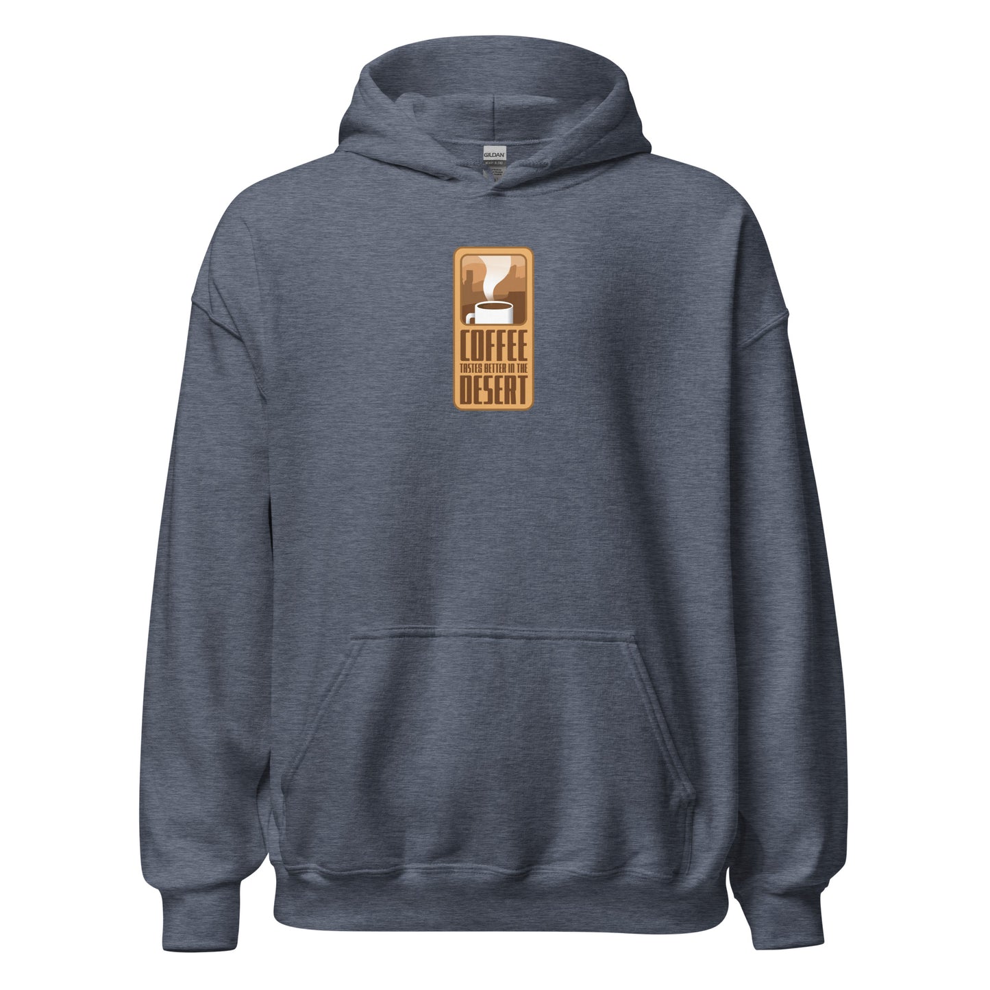 Coffee Taste Better in the Desert Hoodie