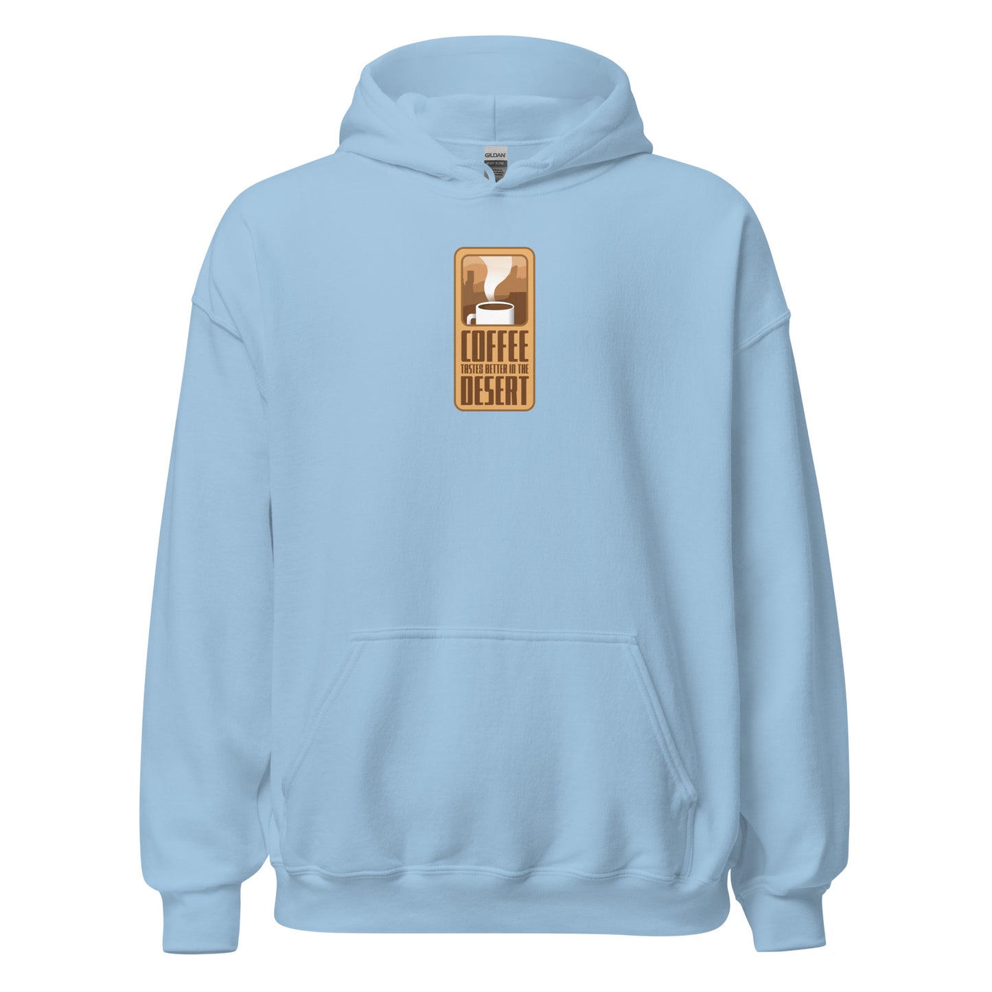 Coffee Taste Better in the Desert Hoodie