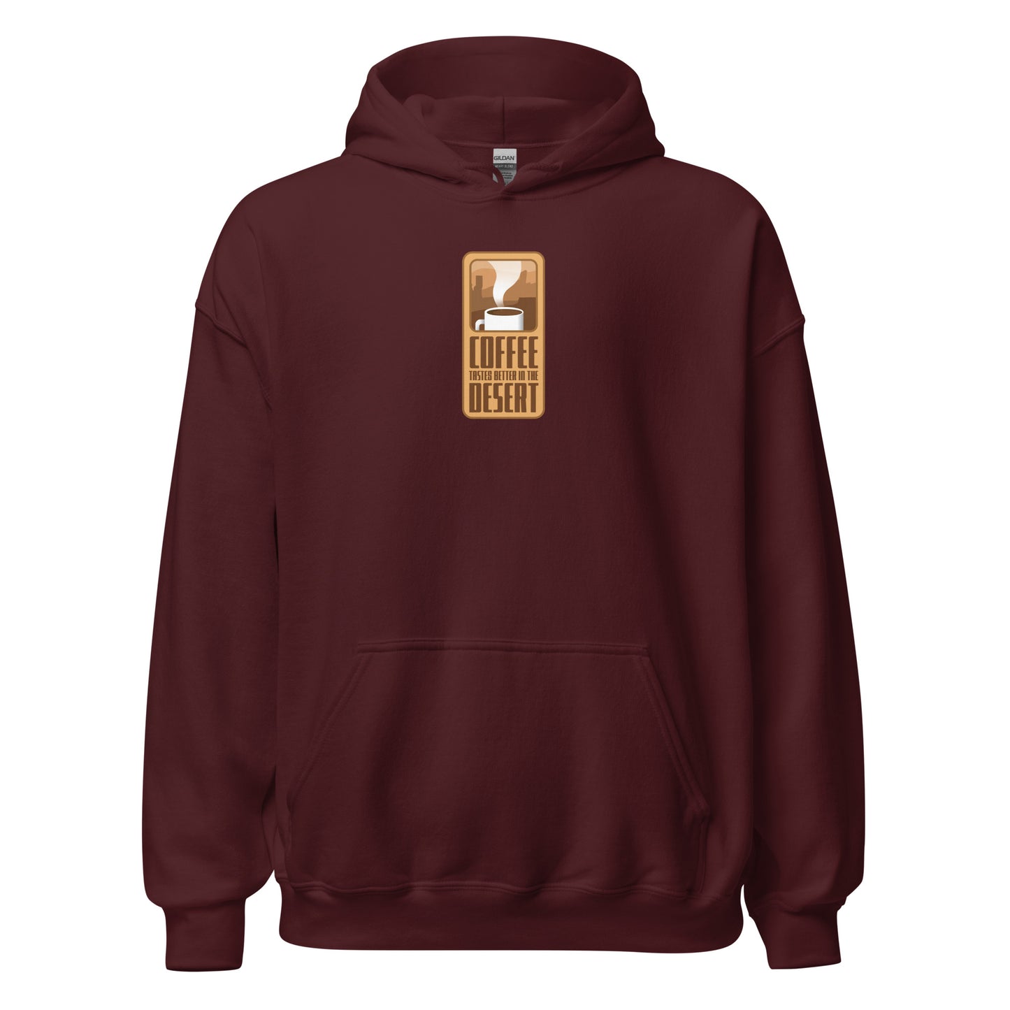 Coffee Taste Better in the Desert Hoodie