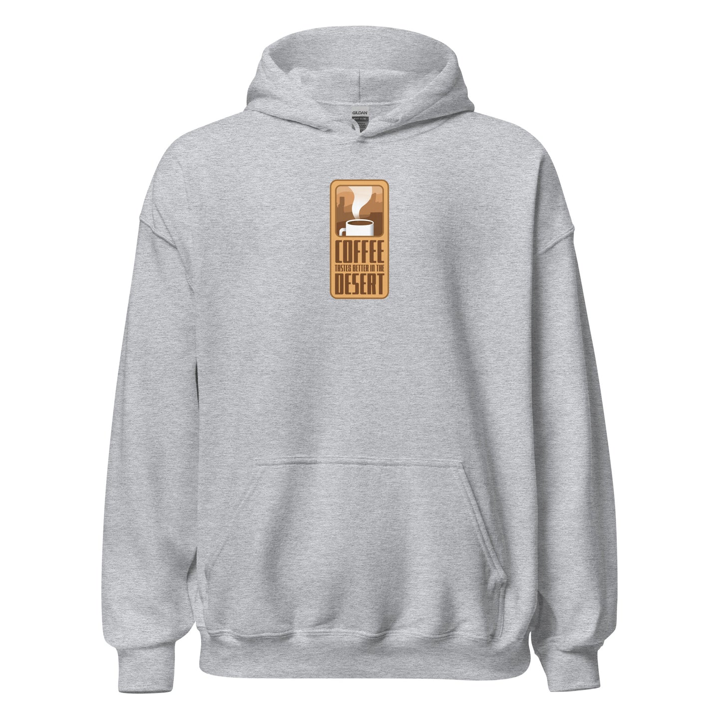 Coffee Taste Better in the Desert Hoodie