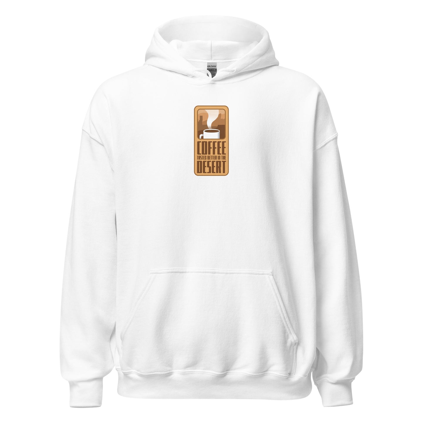 Coffee Taste Better in the Desert Hoodie